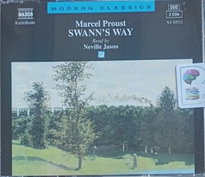 Swann's Way written by Marcel Proust performed by Neville Jason on Audio CD (Abridged)